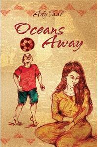 Oceans Away