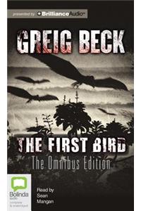 First Bird: The Omnibus Edition