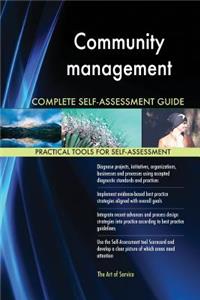 Community management Complete Self-Assessment Guide