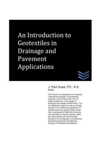 An Introduction to Geotextiles in Drainage and Pavement Applications