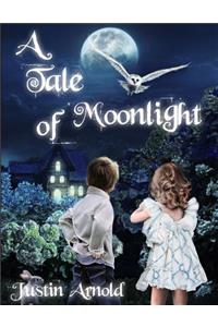 A Tale Of Moonlight