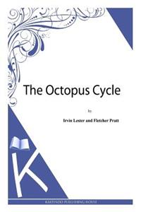 The Octopus Cycle