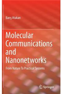 Molecular Communications and Nanonetworks