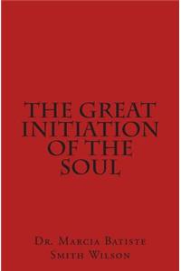 Great Initiation of the Soul