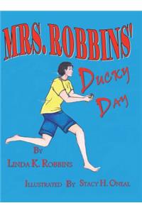 Mrs. Robbins Ducky Day