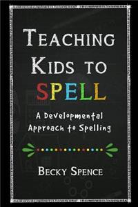 Teaching Kids to Spell