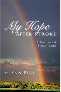 My Hope After Stroke