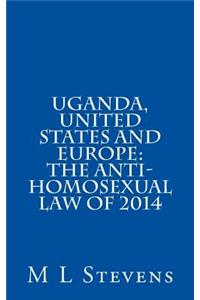 Uganda, United States and Europe