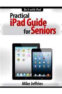 Practical iPad Guide For Seniors