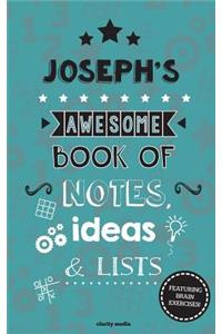 Joseph's Awesome Book Of Notes, Lists & Ideas