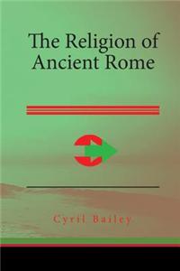 The Religion of Ancient Rome