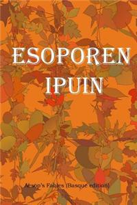 Esoporen Ipuin: Aesop's Fables (Basque Edition)