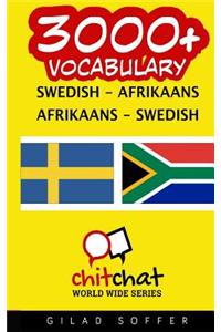 3000+ Swedish - Afrikaans Afrikaans - Swedish Vocabulary