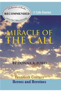 Miracle of the Call