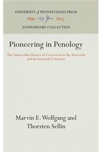 Pioneering in Penology