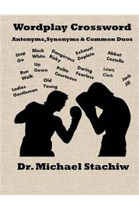 Wordplay Crossword: Antonyms, Synonyms & Common Duos