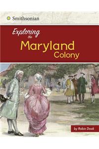 Exploring the Maryland Colony