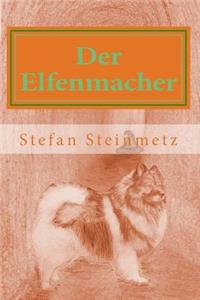 Der Elfenmacher