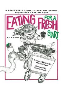 Eating For a Fresh Start