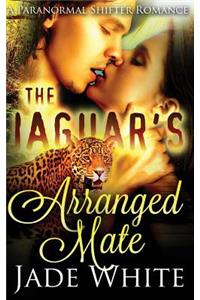 The Jaguar's Arranged Mate