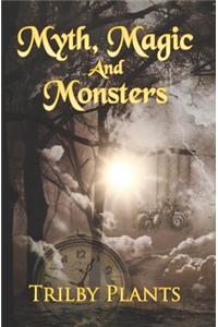 Myth, Magic and Monsters