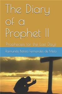 The Diary of a Prophet II