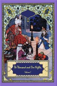 Thousand and One Nights, Volume 1