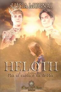 Heloth - Tra Il Cielo E La Terra