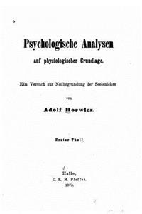 Psychologische Analysen auf physiologischer Grundlage