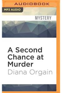 Second Chance at Murder