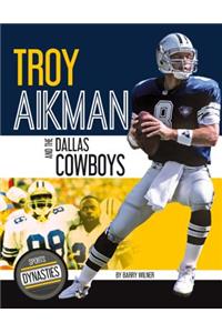 Troy Aikman and the Dallas Cowboys