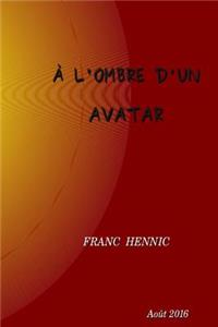 l'ombre d'un avatar