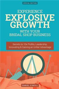 Experience Explosive Growth with Your Bridal Shop Business