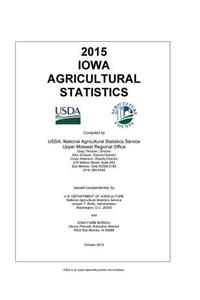 2015 Iowa Agricultural Statistics