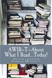 AWIR-T-About What I Read...TODAY!
