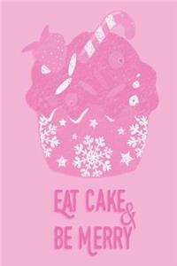 Christmas Journal - Eat Cake & Be Merry (Candy Pink)