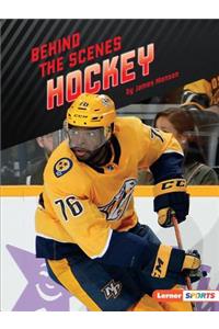 Behind the Scenes Hockey