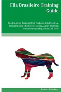 Fila Brasileiro Training Guide Fila Brasileiro Training Book Features