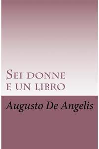 SEI Donne E Un Libro