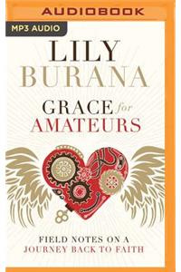 Grace for Amateurs