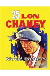 25 Lon Chaney Movie Posters