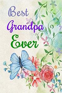Best Grandpa Ever: Dot Grid Journal Professionally Designed (Watercolor Painting), Work Book, Planner, Diary