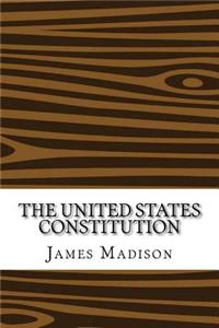 The United States Constitution