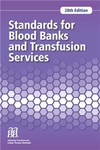 Standards for Blood Banks and Transfusion Services