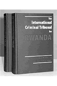 International Criminal Tribunal for Rwanda (2 Vols)