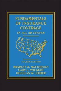 Fundamentals of Insurance Coverage in All 50 States