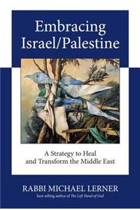 Embracing Israel/Palestine