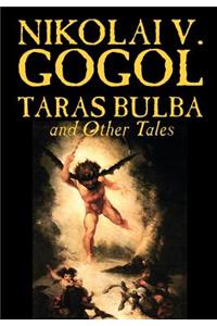 Taras Bulba and Other Tales by Nikolai V. Gogol, Fiction, Classics