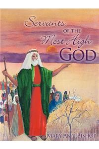 Servants of the Most High God
