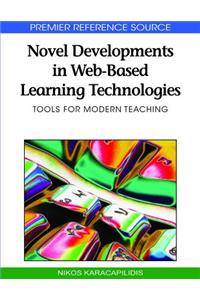 Novel Developments in Web-Based Learning Technologies